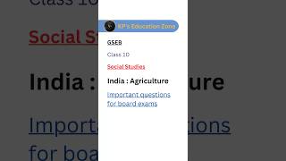 Important questions from lesson 10 agriculture class 10 for board exam gseb 2025 [upl. by Map]