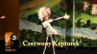 Czerwony Kapturek  Teatr Groteska [upl. by Buna979]