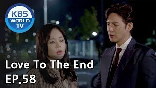 Love To The End  끝까지 사랑 EP58 SUB ENG CHN20181030 [upl. by Echo]