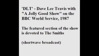 DLT  Dave Lee Travis  A Jolly Good Show  BBC World Service  1987 [upl. by Nnylannej]