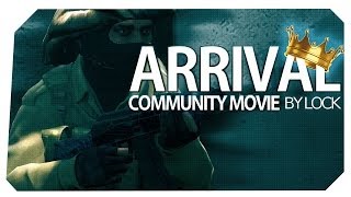 CSGO  ARRIVAL by lock Community Movie [upl. by Bagger856]