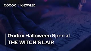 Godox Production Series  Halloween Special Pt2 ‘The Witchs Lair [upl. by Yasmine]