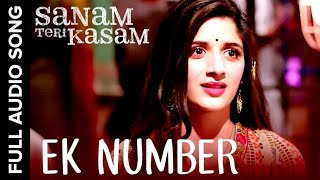 Ek Number Official Video Song  Sanam Teri Kasam  Harshvardhan Mawra  Himesh Reshammiya [upl. by Reinhardt]