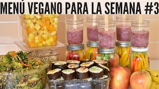 MENÚ VEGANO PARA LA SEMANA 3  MEAL PREP VEGANO [upl. by Edobalo164]