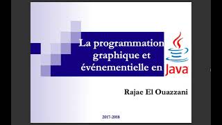 Chapitre 7 La programmation événementielle en Java 12 [upl. by Esile]