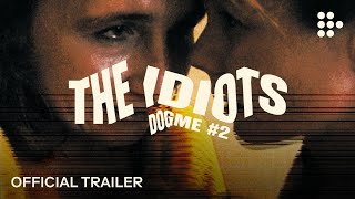 THE IDIOTS  Official Trailer  Now Streaming [upl. by Handler]