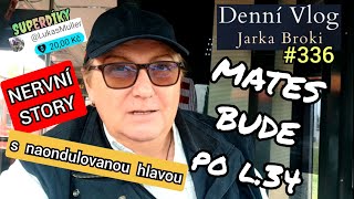 Po lince 34 vyhlašuji matesa  DenníVlog336 [upl. by Honoria527]