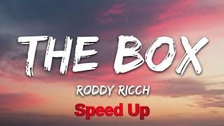 Roddy Ricch  The Box Speed Up  Fast [upl. by Eedyaj320]