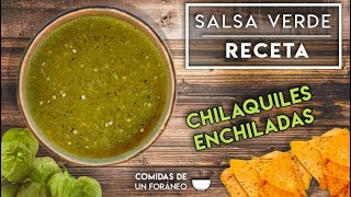 Salsa Verde para Chilaquiles o Enchiladas  Receta [upl. by Ahsek]