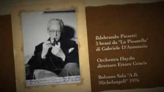 Ildebrando Pizzetti 3 brani da quotLa Pisanellaquot di G DAnnunzio Orch Haydn dir Ettore Gracis 1976 [upl. by Enale753]