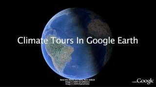 Climate Tours in Google Earth Highlights [upl. by Geer]