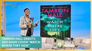 Tamron Hall Debuts Second Book Cover “Watch Where They Hide” [upl. by Leunas526]