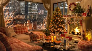 Christmas Vibes 🕯️  Night Living Room Ambience with Jazz 🌃 Christmas Jazz Music  Relax Sleep [upl. by Eki145]