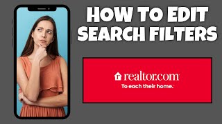 How To Edit Search Filters On Realtorcom  Step By Step Guide  Realtorcom Tutorial [upl. by Can]