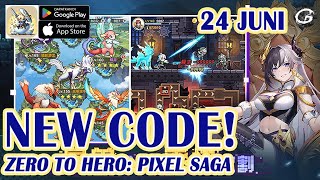 NEW CODES ZERO TO HERO PIXEL SAGA GIFTCODE amp HOW TO REDEEM 24 JUNI  MOBILE GAME ANDROIDIOS [upl. by Rosabel412]