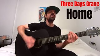 Home  Three Days Grace Acoustic Cover by Joel Goguen [upl. by Aihsilat964]