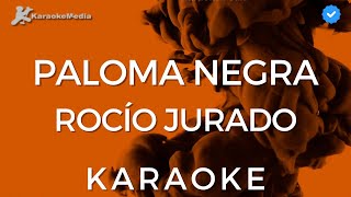 Rocio Jurado  Paloma Negra Karaoke Instrumental y letra para mujer [upl. by Nannah]