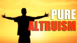 Pure Altruism Does It Exist You Might Be Surprised By The Answer [upl. by Vitalis835]