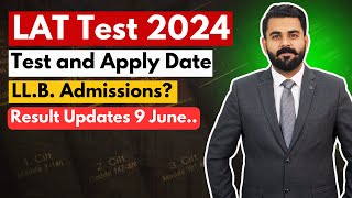 LAT Test 2024 Test Date and Preparation  Law Admission Test Result Update  The Law Channel [upl. by Einal212]