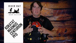 Kokatat Maximus Centurion PFD Review [upl. by Rotman]