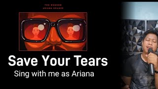 Save Your Tears  Ariana Grande amp The Weeknd  Karaoke  Male Part Only [upl. by Ellehc344]