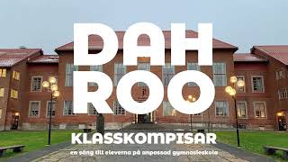 Klasskompisar  Dahroo [upl. by Jonis]