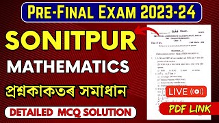 PreFinal Exam 202324  Sonitpur District  Mathematics Paper Solution  HSLC 2024  Lets Approach [upl. by Formenti]