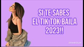 si te sabes el tik tok baila 2023 [upl. by Roley]