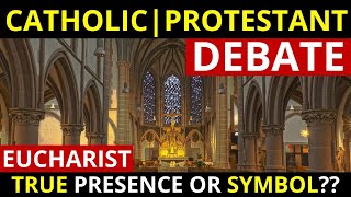 Catholic Protestant Debate on the Eucharist Catholic Truth Debate [upl. by Atined]