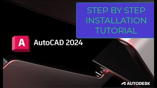 AUTOCAD 2024 INSTALLATION TUTORIAL [upl. by Annalise]