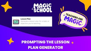 Lesson Plan Generator in MagicSchoolAI [upl. by Leibarg]