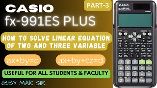 LINEAR EQUATION IN TWO VARIABLE and THREE VARIABLE Casio 991es plusmaths linearequations [upl. by Vi]