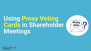 What is a Proxy Voting Card and how do you use it [upl. by Ymma]