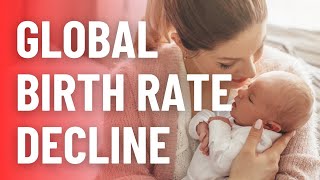 The Decline in Birth Rates A Global Comparison [upl. by Chretien]