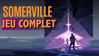 SOMERVILLE FR  JEU COMPLET 4K ULTRA 60fps [upl. by Evante239]