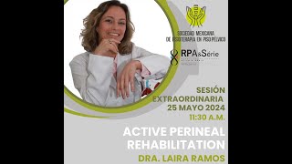 Sesión extraordinaria Dra Laira Ramos con Active Perineal Rehabilitation [upl. by Amlev490]