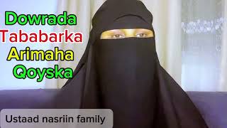 D1aad taba barkii arimaha qoyska ustaad Nasriin family [upl. by Kcered]