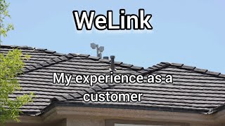 Customer review of WeLink  a new wireless ISP  super fast internet for your home [upl. by Alurd468]