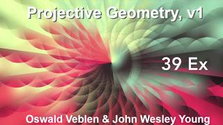 Projective Geometry v1 439 Exercises [upl. by Ecnal]