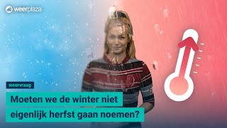 Moeten we de winter niet eigenlijk herfst gaan noemen  Explainer [upl. by Alta]