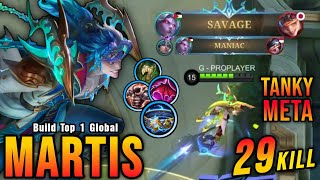 SAVAGE amp MANIAC 29 Kills Martis Powerful Tanky META  Build Top 1 Global Martis  MLBB [upl. by Albright941]