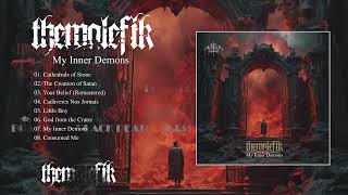 ThemalefiK  My Inner Demons Official Full Album Stream [upl. by Aidua]