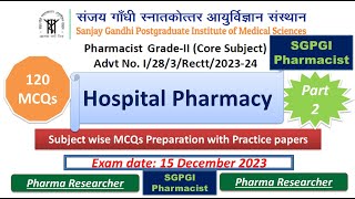 SGPGI Pharmacist exam preparation 15 December 2023  Hospital Pharmacy MCQsSubject wise preparation [upl. by Janifer992]