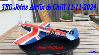 Post Telford  Airfix and Chill  11 11  2024 Ep 109 airfix [upl. by Sucramel]