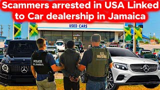 Jamaican Scammers Arrested in USA Linked to Car Dealership in Jamaica [upl. by Elletnahc617]