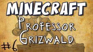 Minecraft  Professor Grizwald and the Redstone Keys  Part 6 [upl. by Cul]