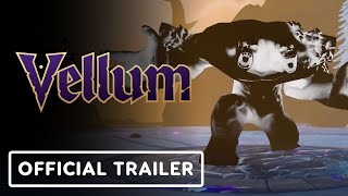 Vellum  Official Early Access Launch Trailer [upl. by Ikcim31]