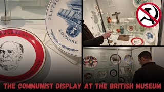 The Communist Display At The British Museum 🏛 🚫 [upl. by Rider]