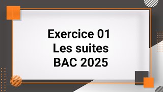 Exercice suites BAC 2025 [upl. by Nesyt597]