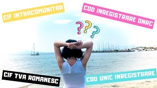 J CUI CIF intracomunitar Cod TVA Romanesc  Care este diferenta dintre ele [upl. by Nivi]